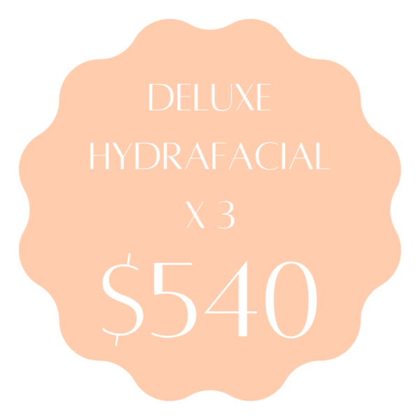 Deluxe Hydrafacial x 3 | BIRTHDAY SALE PACKAGE